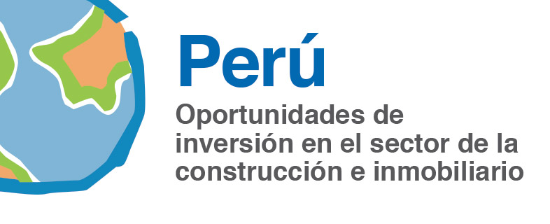 Desayuno- Coloquio Perú: Oportunidades de inversión en el sector de la construcción e inmobiliario