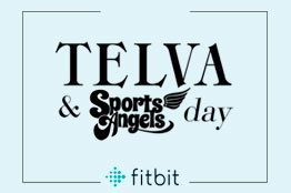 Telva & Sports Angels day by Fitbit