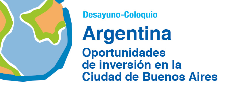 Argentina: Oportunidades de inversión en la Ciudad de Buenos Aires
