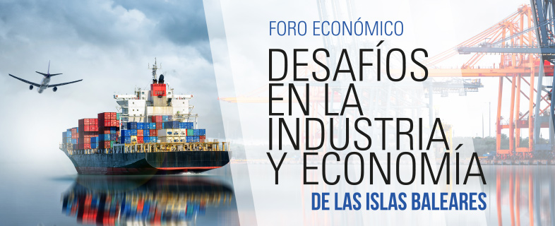 Desafíos en la Industria y Economía de las Islas Baleares