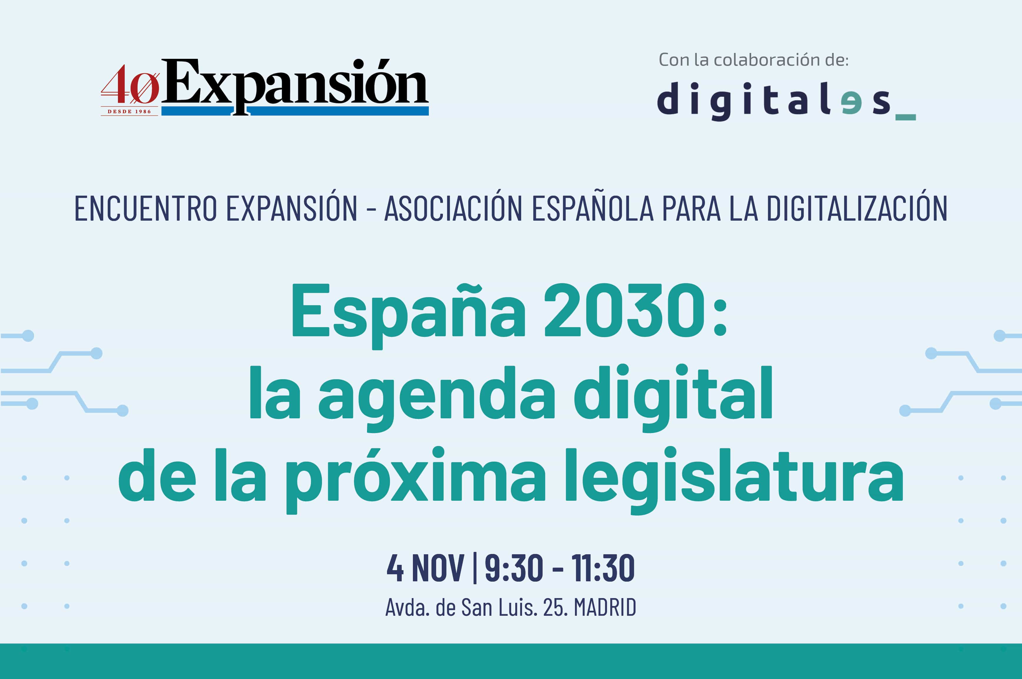 Espa&ntilde;a 2030: la agenda digital de la pr&oacute;xima legislatura